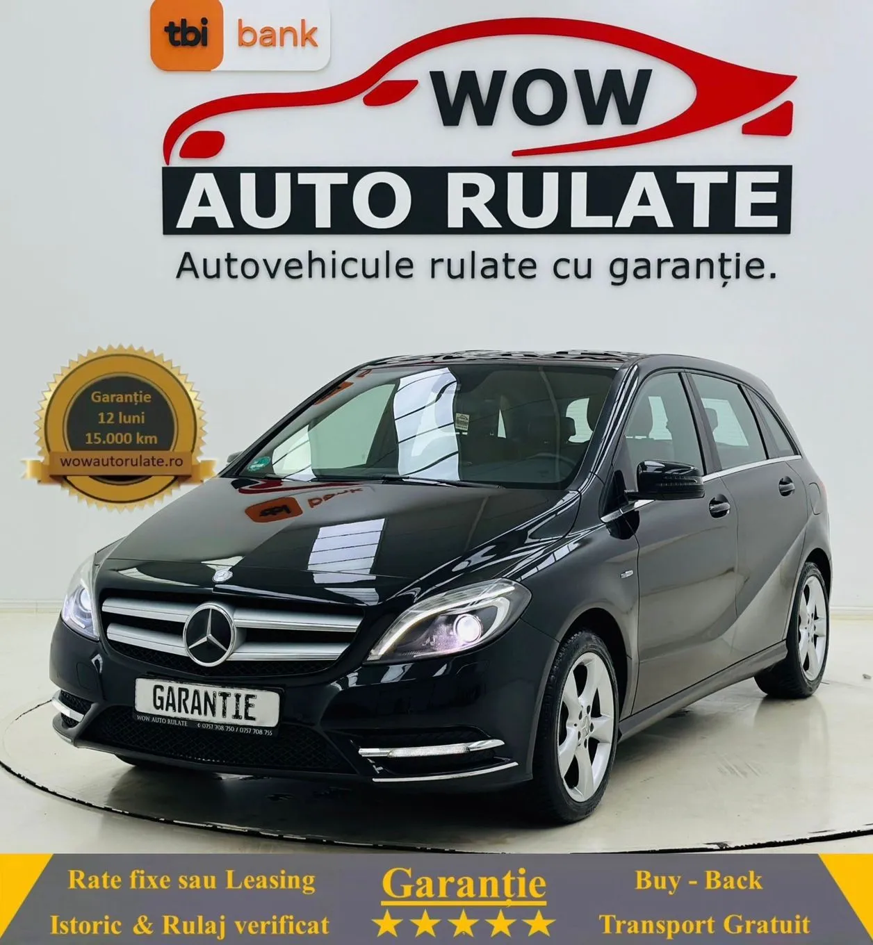 MERCEDESBENZ B 2012 1.8D E5 GARANTIE 12 LUNI Rate Avans 0 Doar cu Buletinul 2012 - WOW Auto Rulate